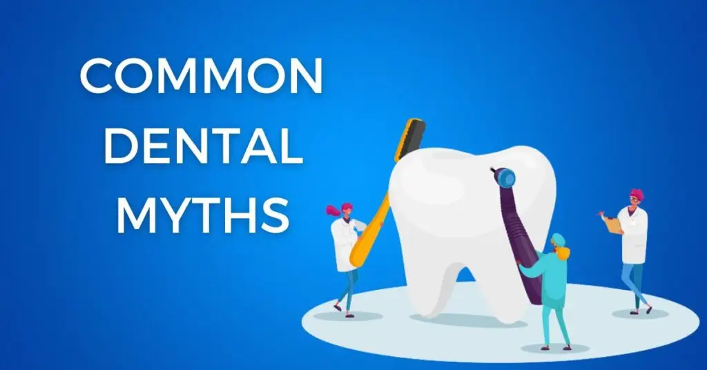 Common Dental Myths Busted by Experts: